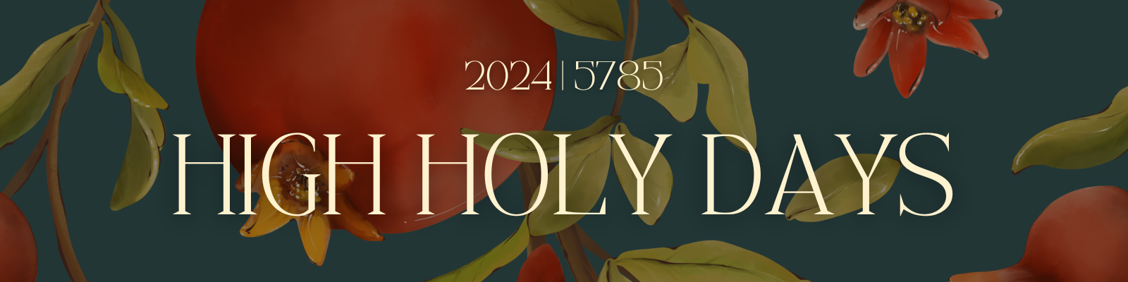 High Holy Days 5785